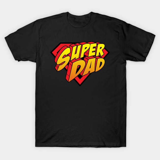 Super Dad T-Shirt by santelmoclothing